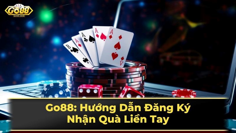 Top Nhà Cái Uy Tín Tại Việt Nam: Hướng Dẫn Đăng Ký Go88